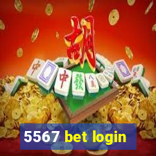 5567 bet login